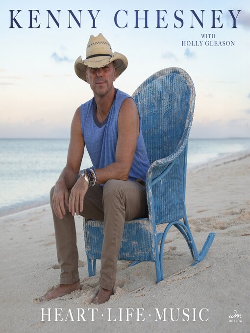 Title details for Heart Life Music by Kenny Chesney - Wait list